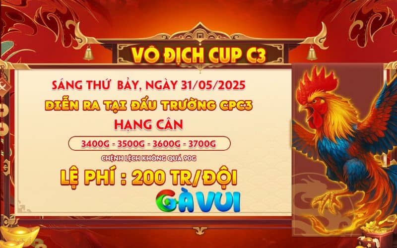 Thông Báo Giải Vô Địch Cup C3 Ngày 31/05/2025 Thông Báo Giải Vô Địch Cup C3 Ngày 31/05/2025